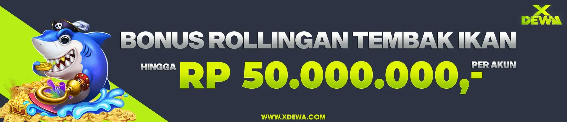 BONUS ROLLINGAN TEMBAK IKAN MINGGUAN
